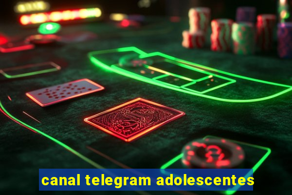 canal telegram adolescentes